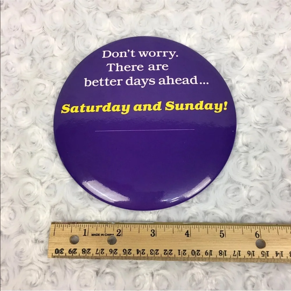 LARGE 6 Inch Round‎ Purple Pin w Funny Quote
